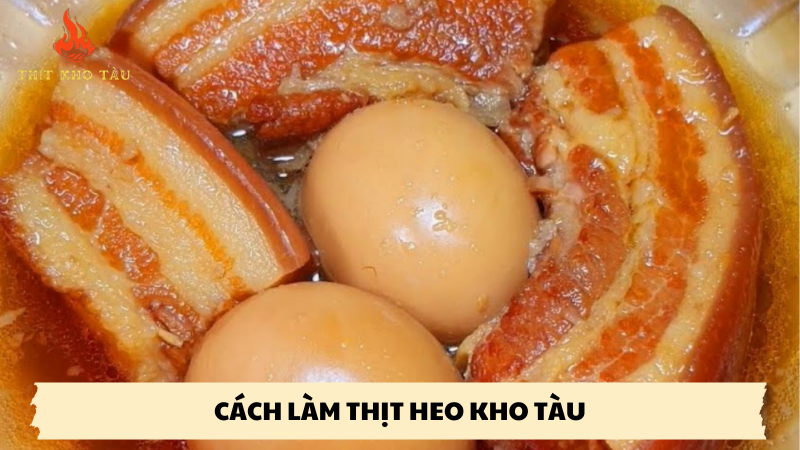 cách làm thịt heo kho tàu