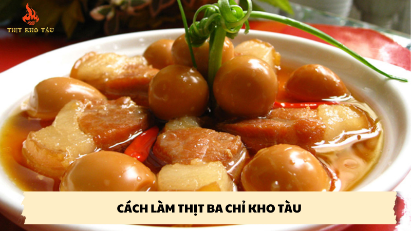 cách làm thịt ba chỉ kho tàu