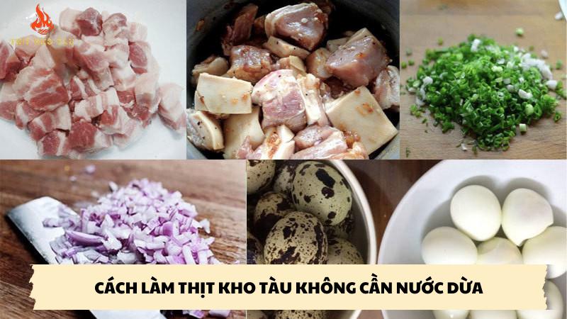 cách làm thịt kho tàu không cần nước dừa